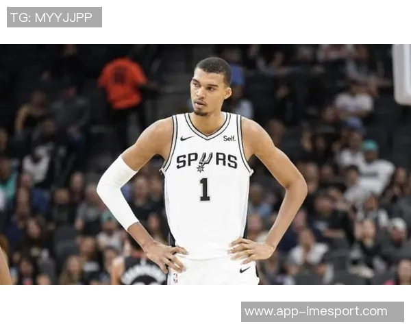 文班亚马自豪谈马刺开季五连胜创队史新纪录的感受与展望